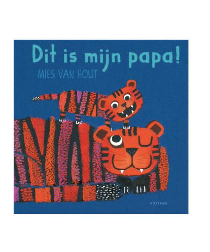 Boek: Dit Is Mijn Papa!