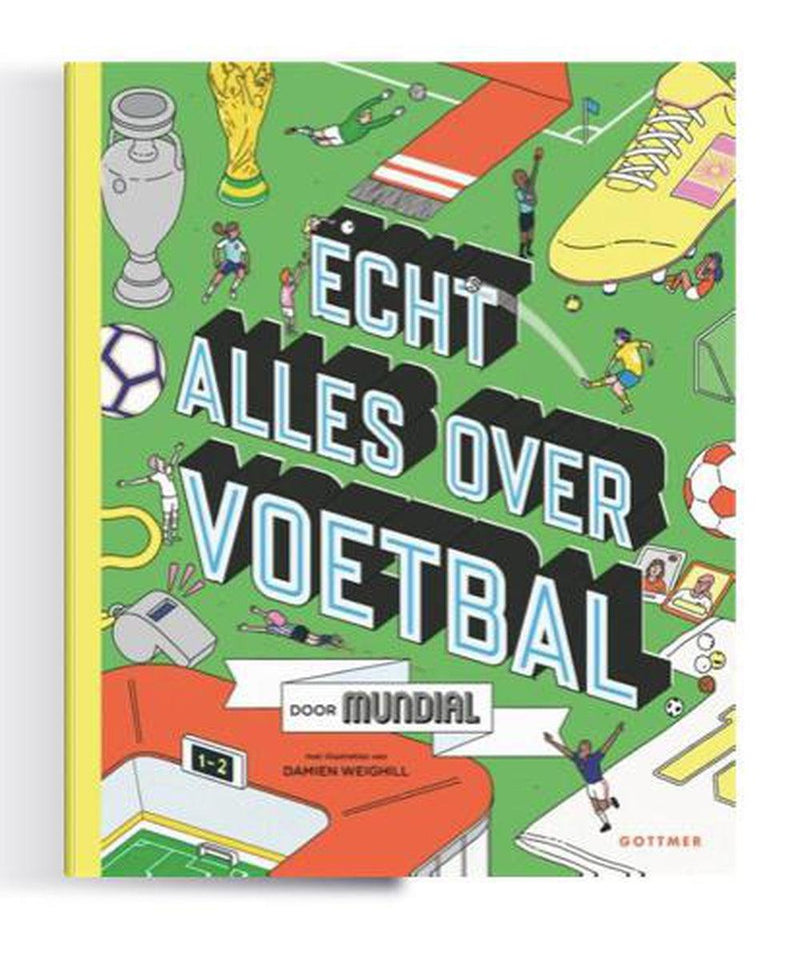 Boek: Echt Alles Over Voetbal