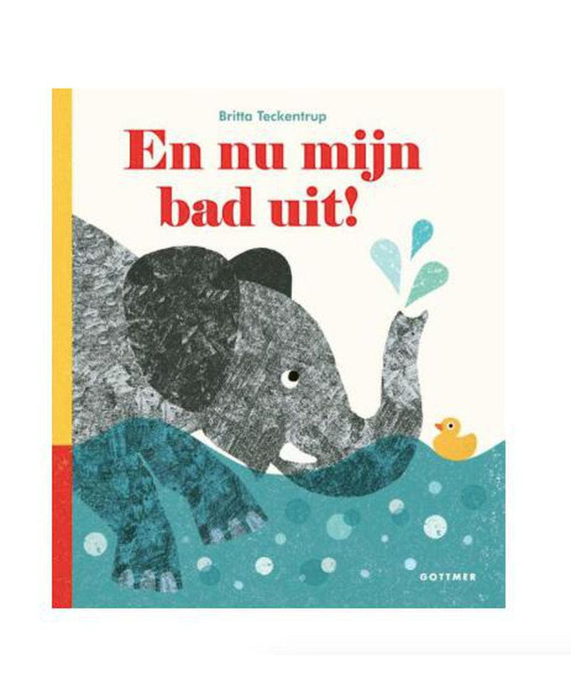 Boek: En Nu Mijn Bad Uit!